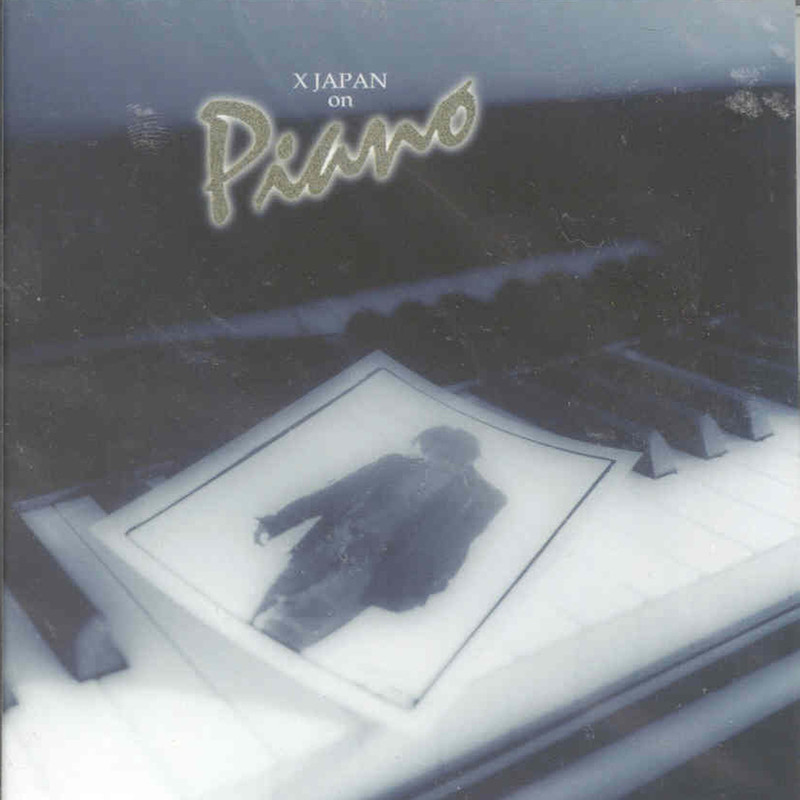 X JAPAN-《X JAPAN on Piano》