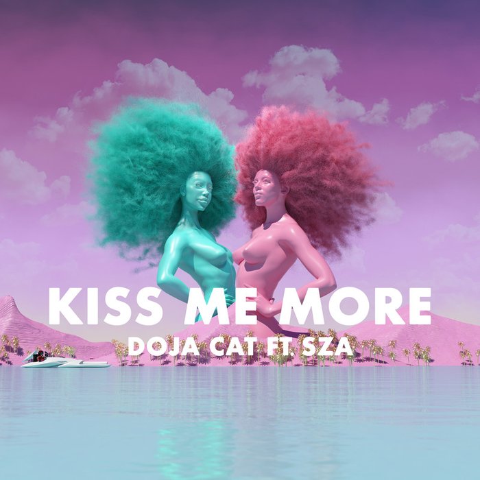 SZA-《Kiss Me More》