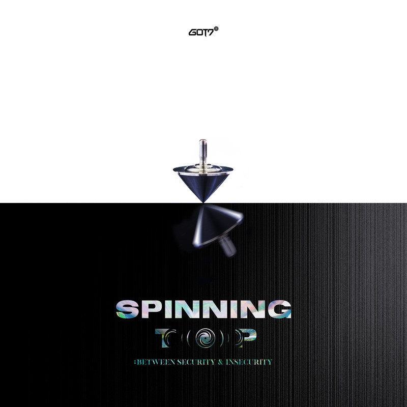 GOT7-《SPINNING TOP _ BETWEEN SECURITY & INSECURITY》