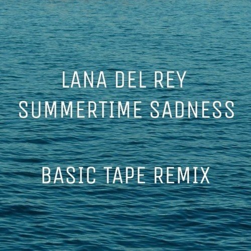 Lana Del Rey-《Summertime Sadness》