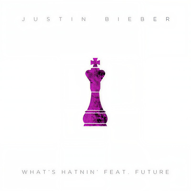 Justin Bieber-《What’s Hatnin’ (feat_ Future) – Single》
