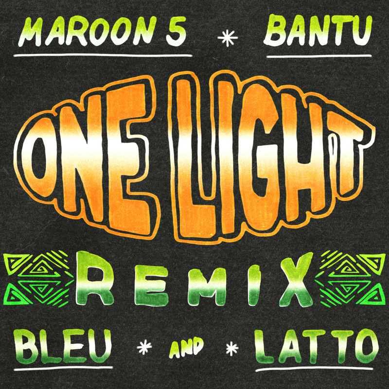 Maroon 5-《One Light》(feat_ Yung Bleu) (Remix) [Explicit]