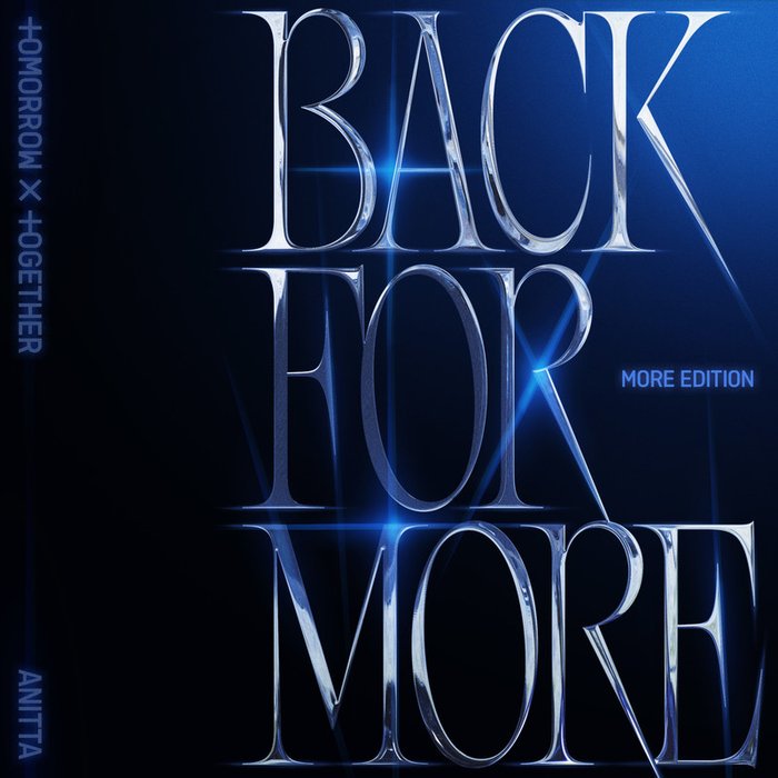 TOMORROW X TOGETHER-《Back for More (More Edition)》