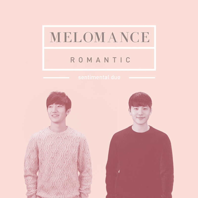 MeloMance-《ROMANTIC》