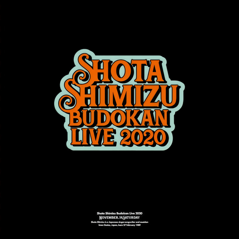 清水翔太-《SHOTA SHIMIZU BUDOKAN LIVE 2020》