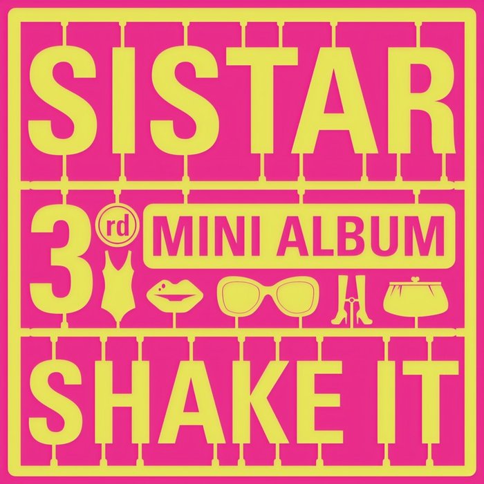 SISTAR-《SHAKE IT》