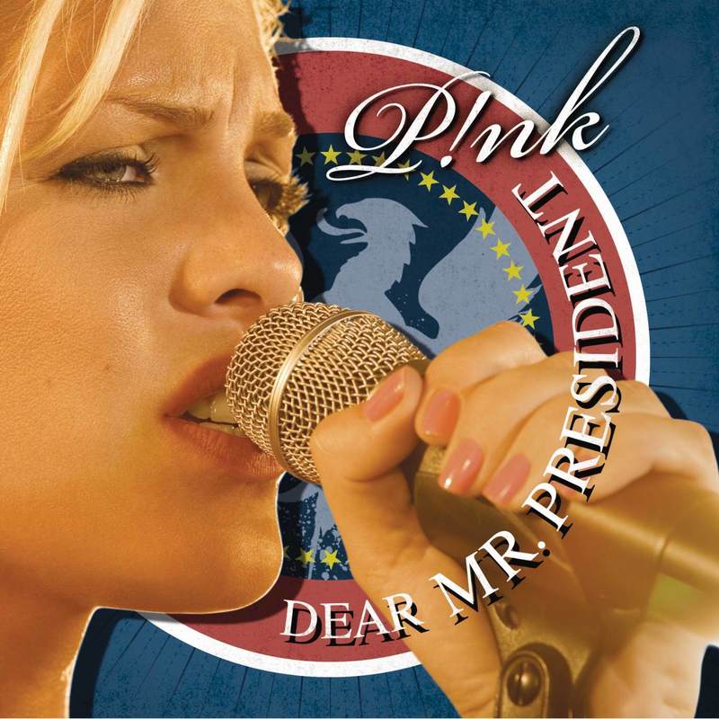 P!NK-《Dear Mr_ President (Explicit)》
