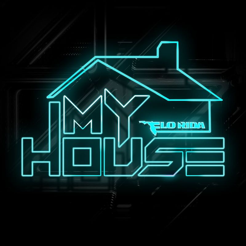 Flo Rida-《My House》