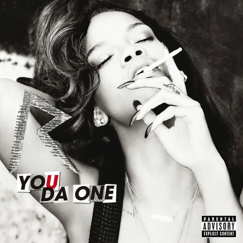 Rihanna-《You Da One》
