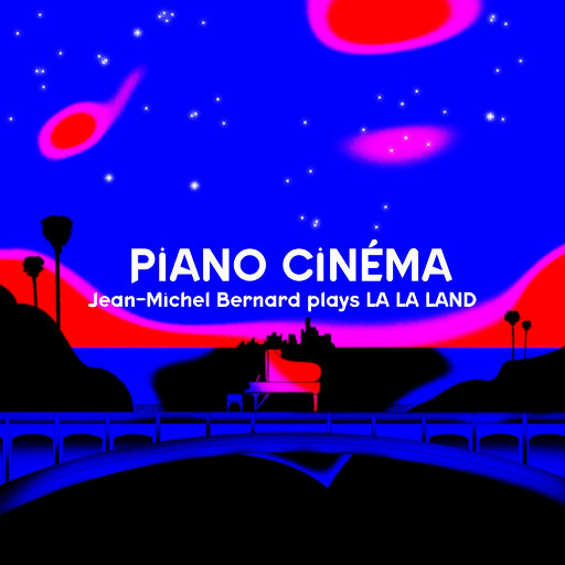 《爱乐之城》主题曲 City of Stars (钢琴版)