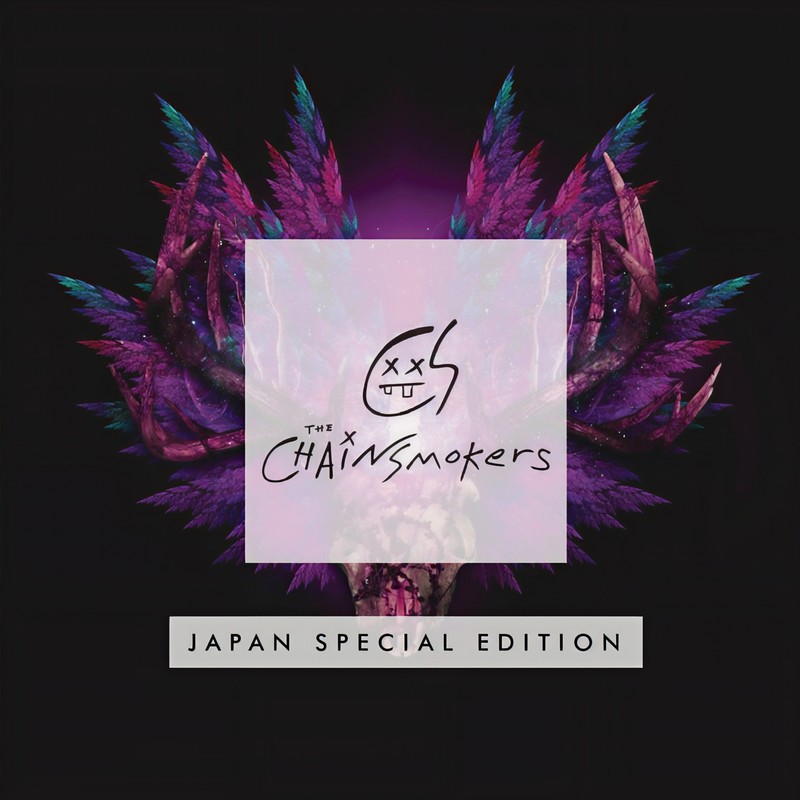 The Chainsmokers-《The Chainsmokers – Japan Special Edition》