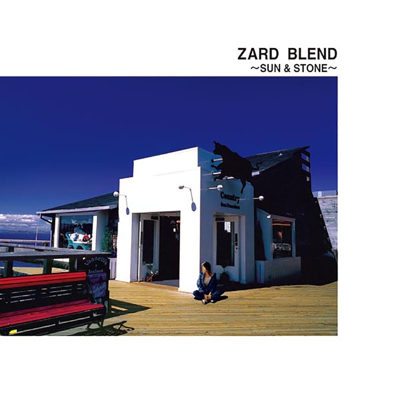ZARD-《ZARD BLEND～SUN&STONE～》