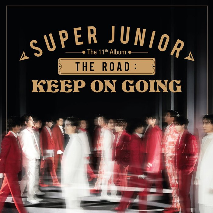 SUPER JUNIOR-《The Road _ Keep on Going – The 11th Album Vol.1》