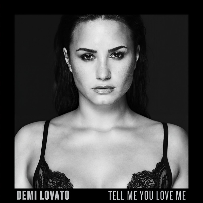Demi Lovato-《Tell Me You Love Me》