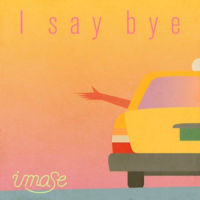 imase-《I say bye》