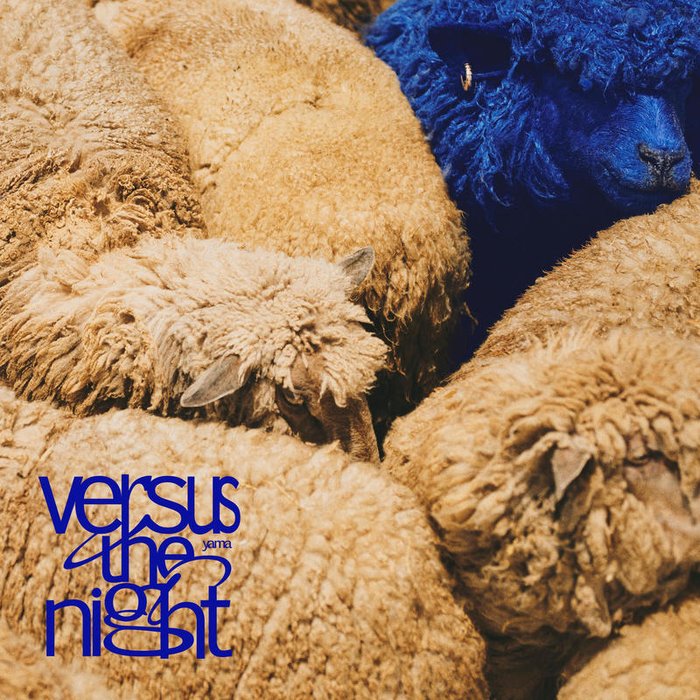 yama-《Versus the night》