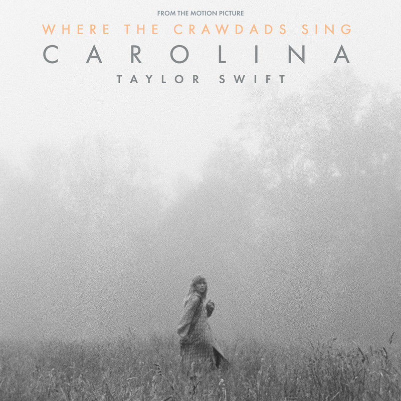 Taylor Swift-《Carolina》(From The Motion Picture “Where The Crawdads Sing”)