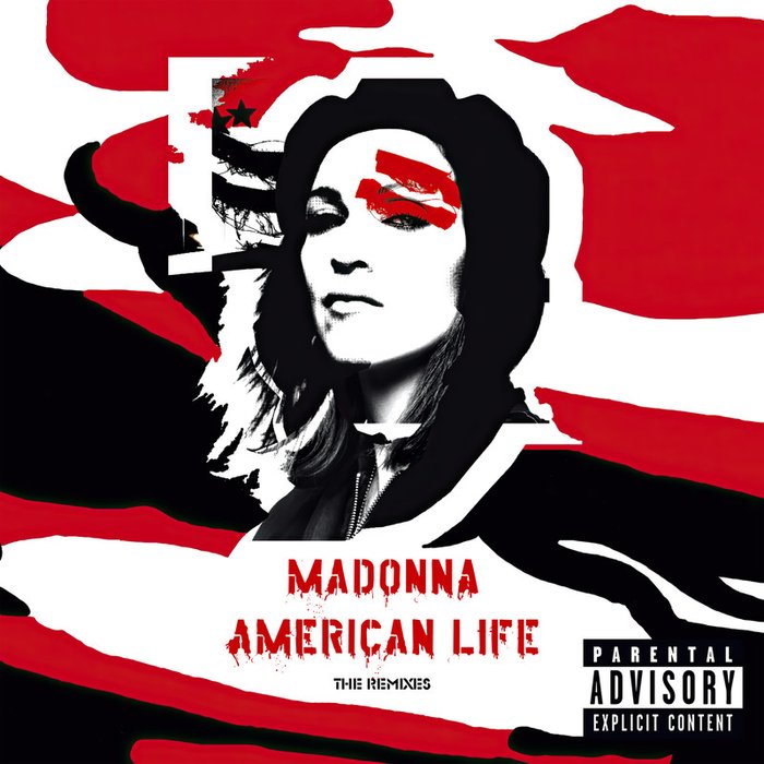 Madonna-《American Life (The Remixes) [Explicit]》