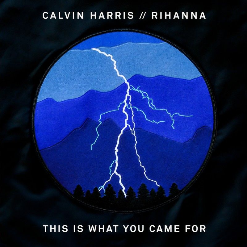 Rihanna-《This Is What You Came For》
