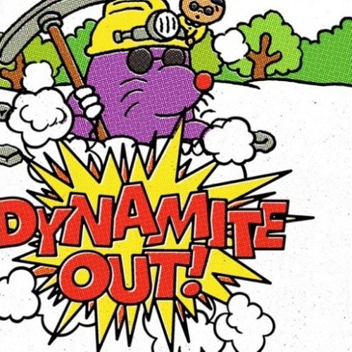 Dynamite Out