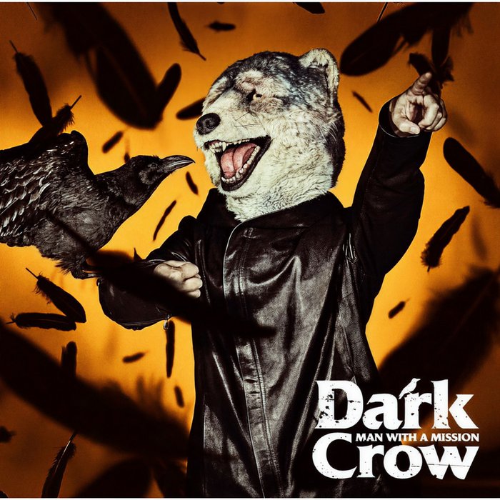 MAN WITH A MISSION-《ダーククロウ》