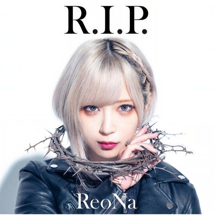 ReoNa-《R_I_P_ (Special Edition)》
