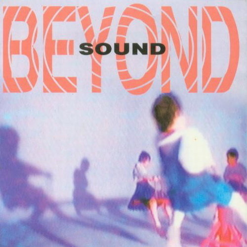 BEYOND-《Sound》