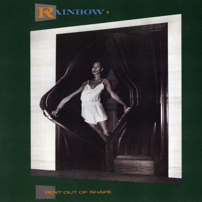 Rainbow ·《Bent Out Of Shape》