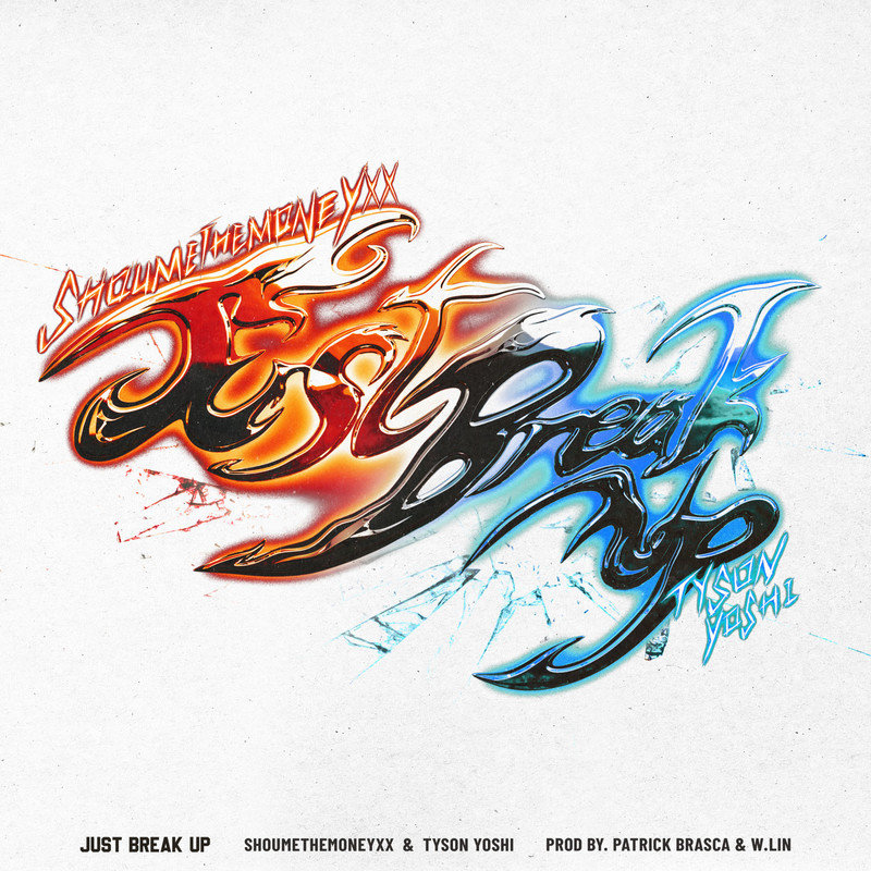 Tyson Yoshi-《Just Break Up (Explicit)》