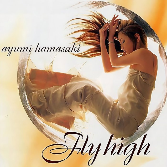 滨崎步-《Fly High》