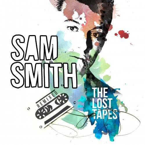 Sam Smith-《The Lost Tapes – Remixed》