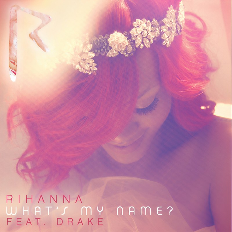 Rihanna-《What’s My Name.》