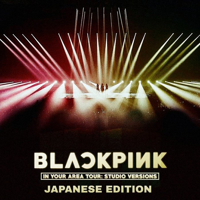 BLACKPINK IN YOUR AREA TOUR_ STUDIO VERSIONS [Japanese Edition]