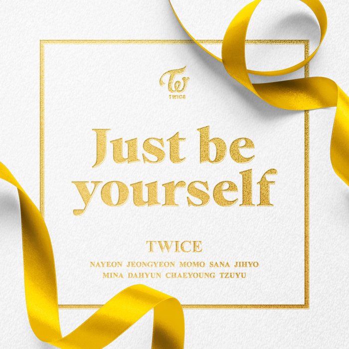 TWICE-《Just be yourself》