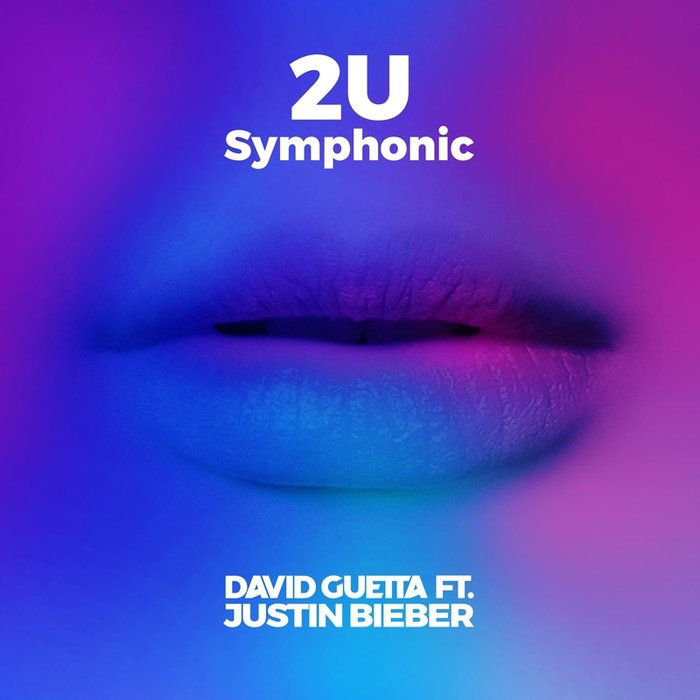 Justin Bieber-《2U (feat_ Justin Bieber) [Symphonic]》