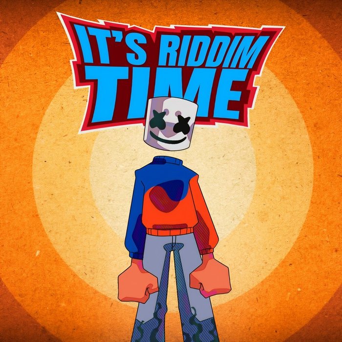 Marshmello-《It’s Riddim Time (Explicit)》