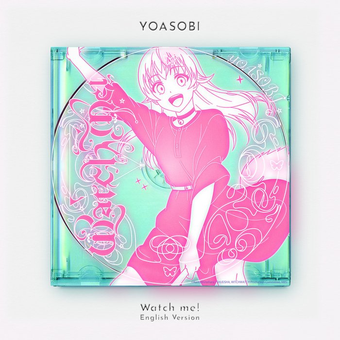 YOASOBI-《Watch me! (English Version)》