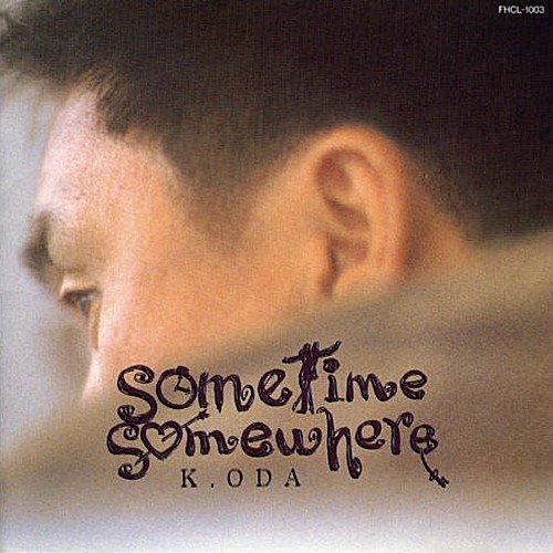 小田和正 ·《sometime somewhere》