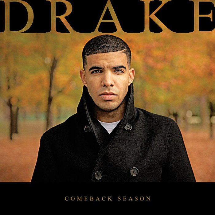 Drake-《Comeback Season》