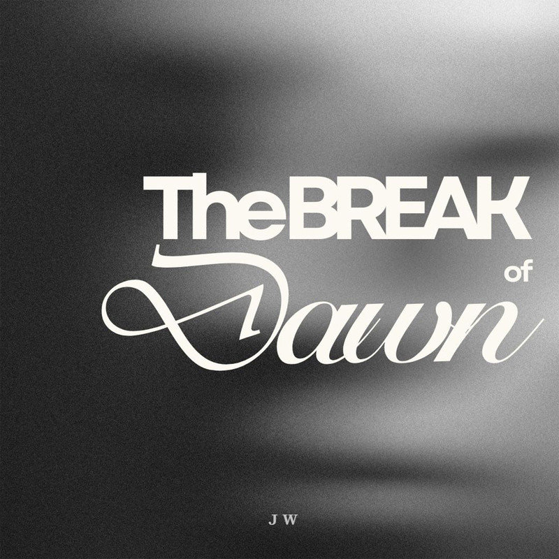 JW-《The Break of Dawn》