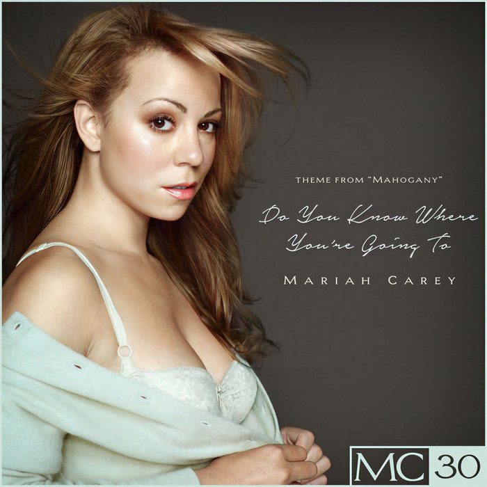 Mariah Carey-《Do You Know Where You’re Going To EP》