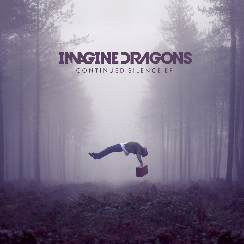 Imagine Dragons-《Continued Silence》