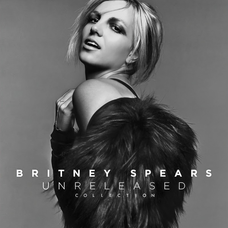 Britney Spears-《The Unreleased Collection》