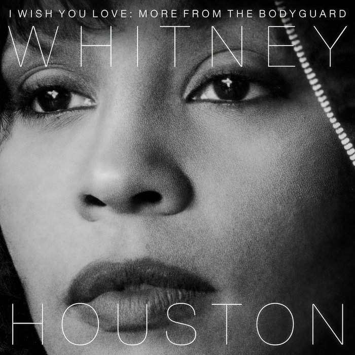 Whitney Houston-《I Wish You Love_ More From The Bodyguard》