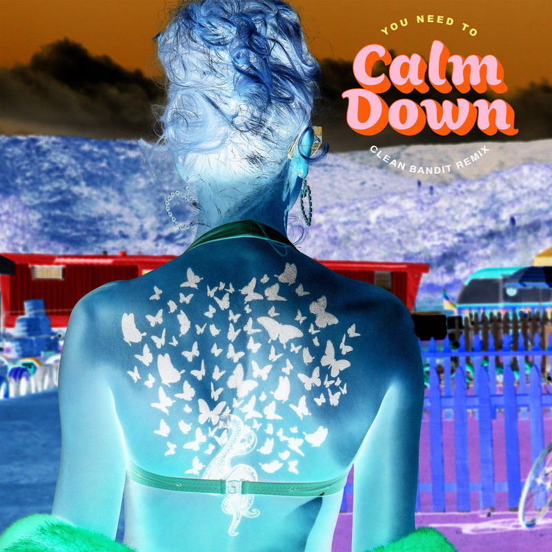 Taylor Swift-《You Need To Calm Down》 (Clean Bandit Remix)