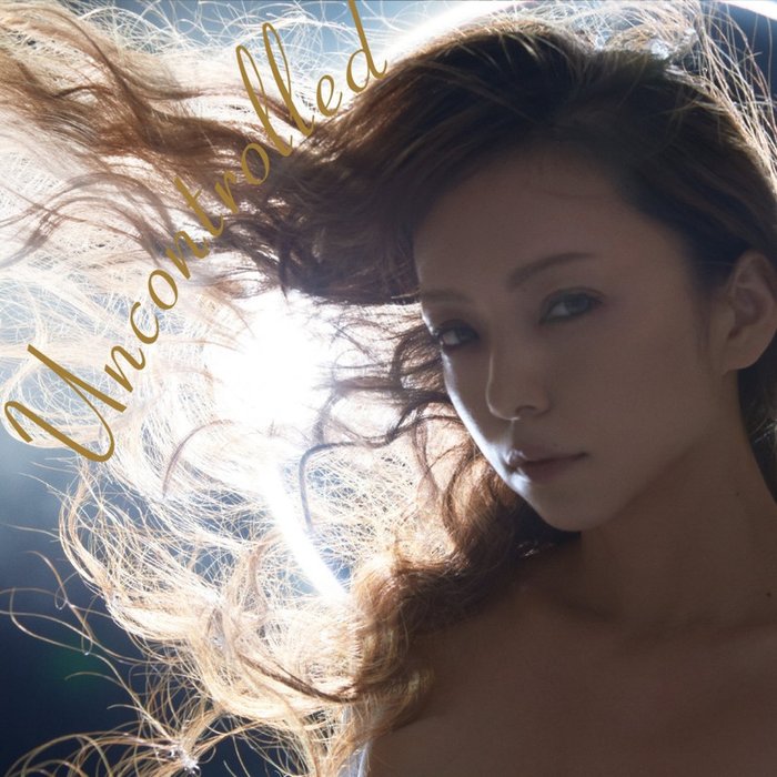 安室奈美恵-《Uncontrolled》