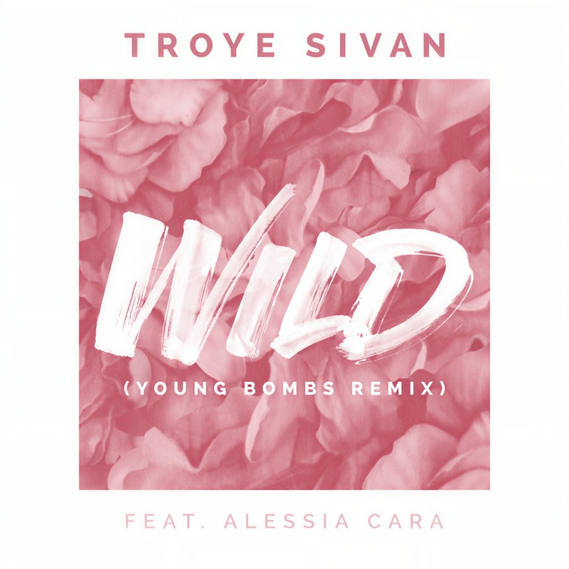 Alessia Cara-《WILD (Young Bombs Remix)》