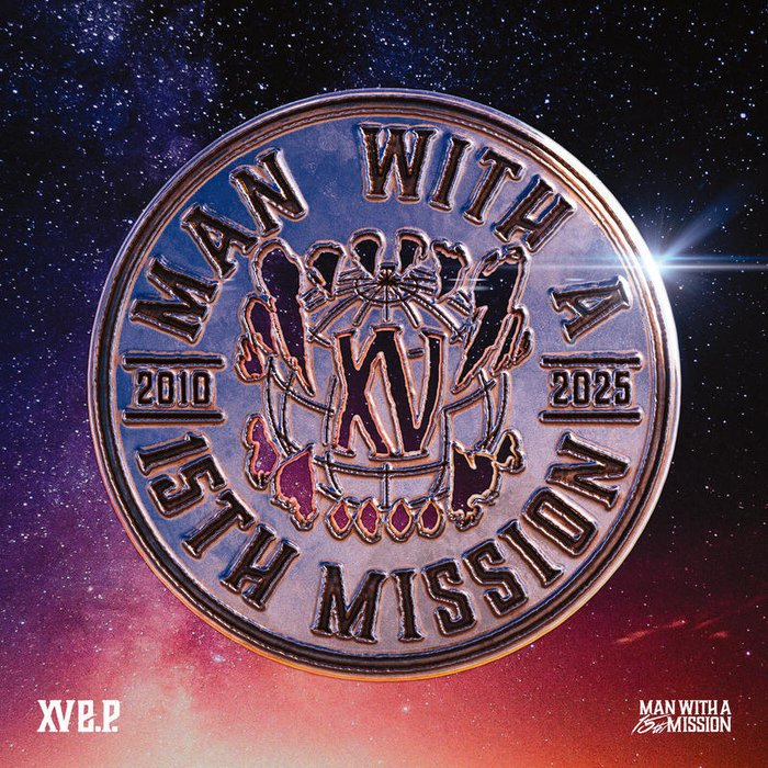 MAN WITH A MISSION-《XV e_p_》