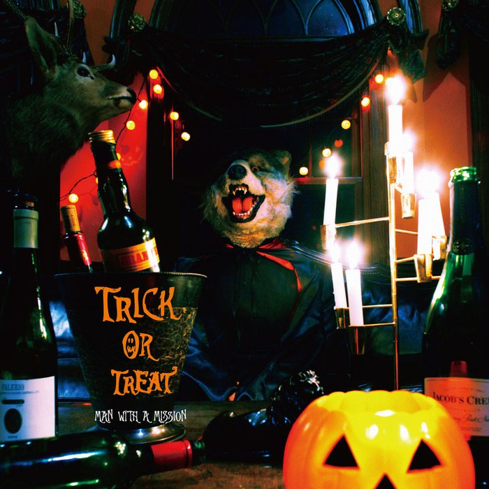 MAN WITH A MISSION-《Trick or Treat e.p》