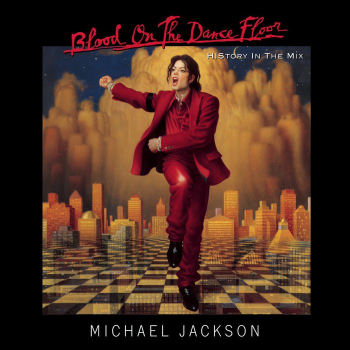 Michael Jackson-《BLOOD ON THE DANCE FLOOR_ HIStory In The Mix》